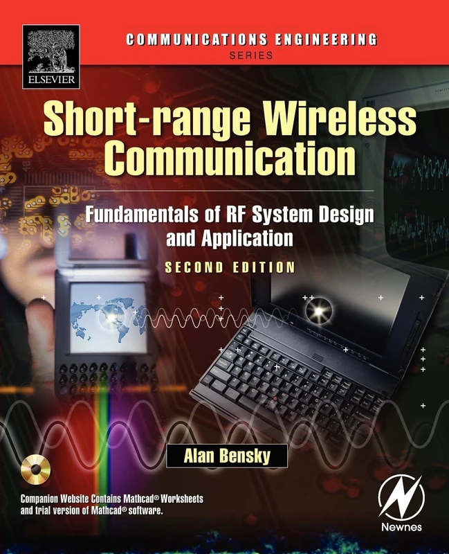 Short-range Wireless Communication: Fundamentals of RF System Design and Application (Communications Engineering (Paperback))