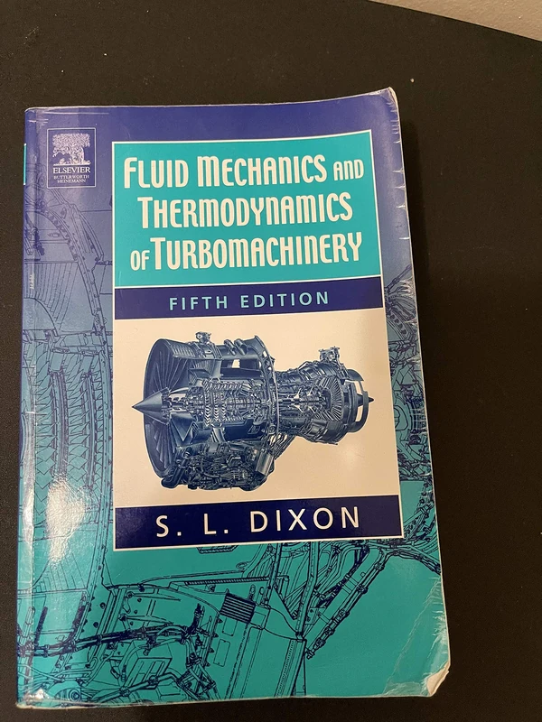 Fluid Mechanics and Thermodynamics of Turbo Machinery