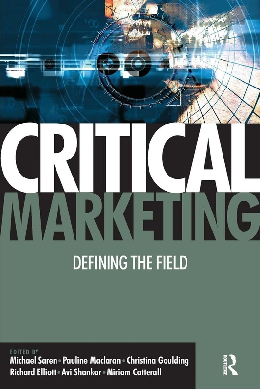 Critical Marketing: Defining the Field