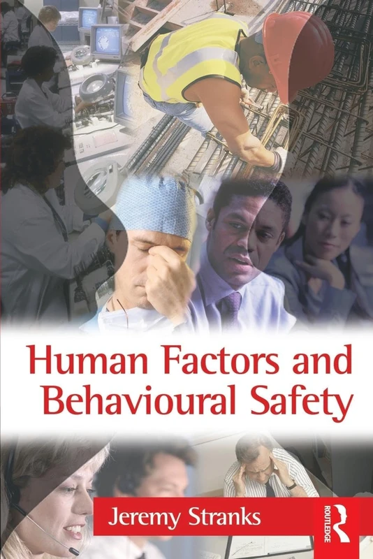 Human Factors and Behavioural Safety