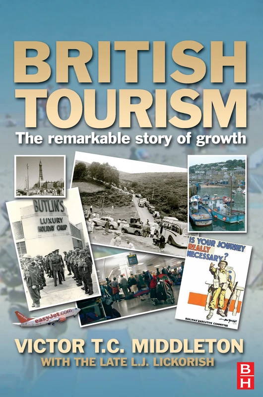British Tourism: The remarkable story of growth