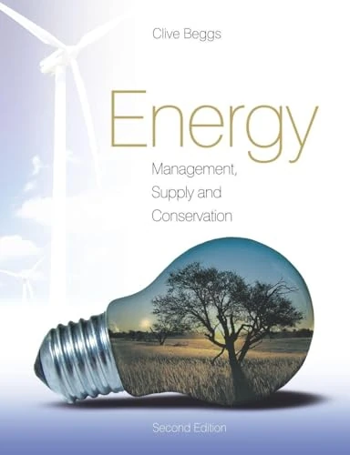 Energy: Management, Supply and Conservation: Management, Supply and Conservation
