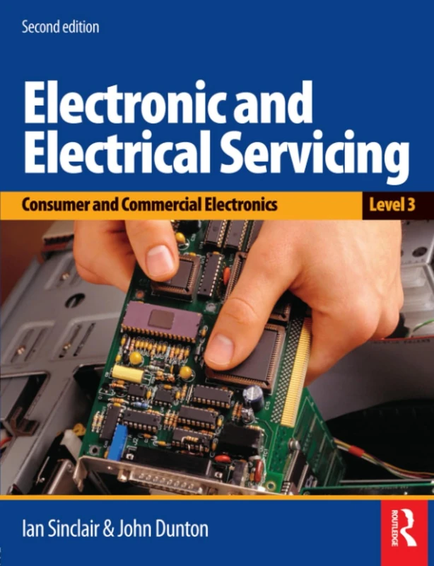 Electronic and Electrical Servicing - Level 3: Consumer and commercial electronics
