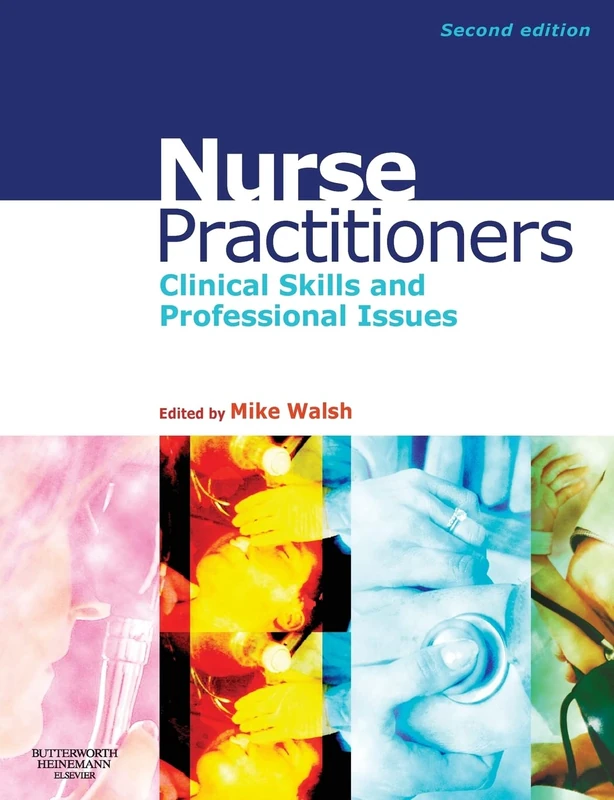 Nurse Practitioners: Clinical Skill and Professional Issues