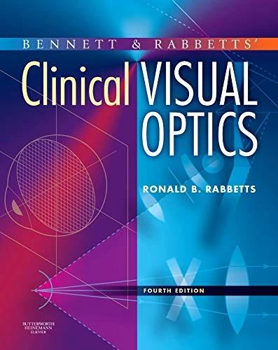 Bennett and Rabbett's Clinical Visual Optics