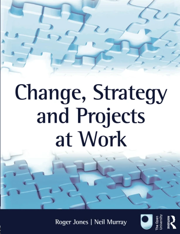 Change, Strategy and Projects at Work