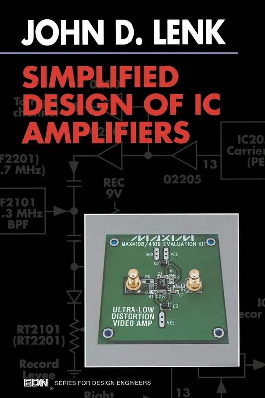 Simplified Design of IC Amplifiers (EDN Series for Design Engineers)