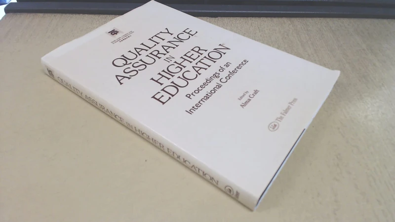 Quality Assurance In Higher Education: Proceedings of an International Conference Hong Kong, 1991
