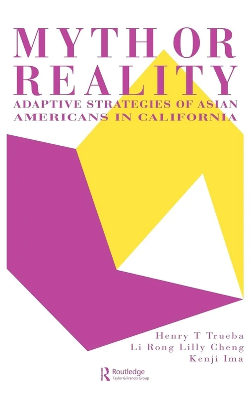 Myth Or Reality?: Adaptive Strategies Of Asian Americans In California