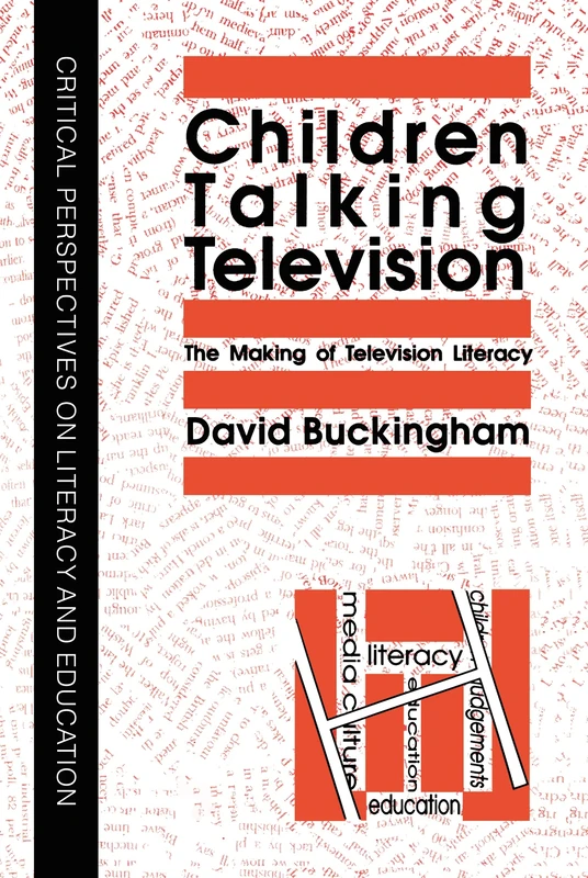 Children Talking Television: The Making Of Television Literacy (Social Aspects of AIDS)