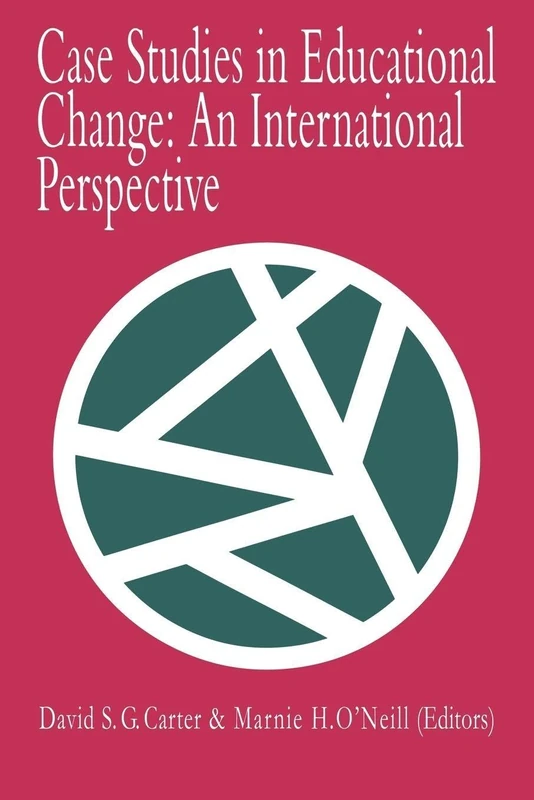 Case Studies In Educational Change: An International Perspective: 002
