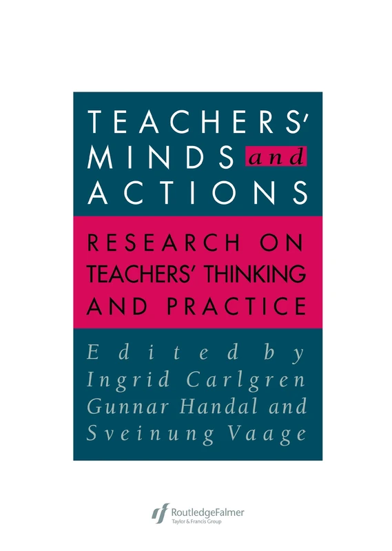 Routledge Teachers' Minds And Actions - Research Book