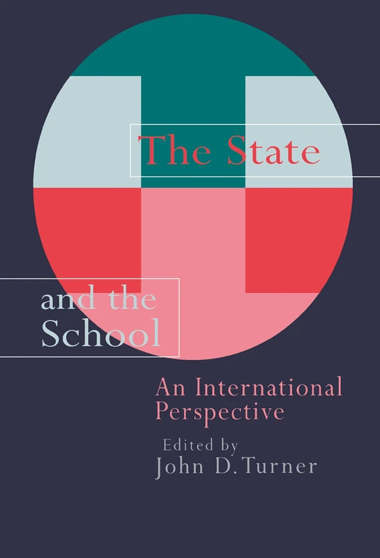 The State And The School: An International Perspective