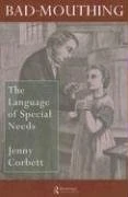 Bad Mouthing: The Language Of Special Needs - Image 1