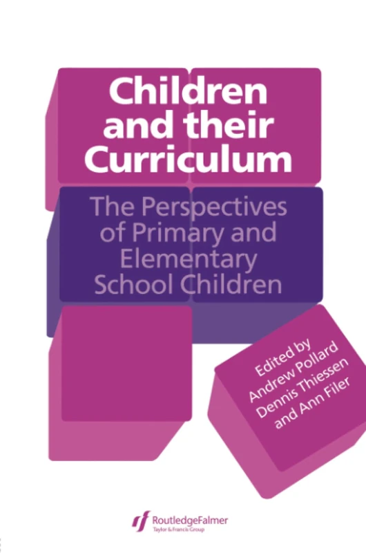 Children And Their Curriculum: The Perspectives Of Primary And Elementary School Children