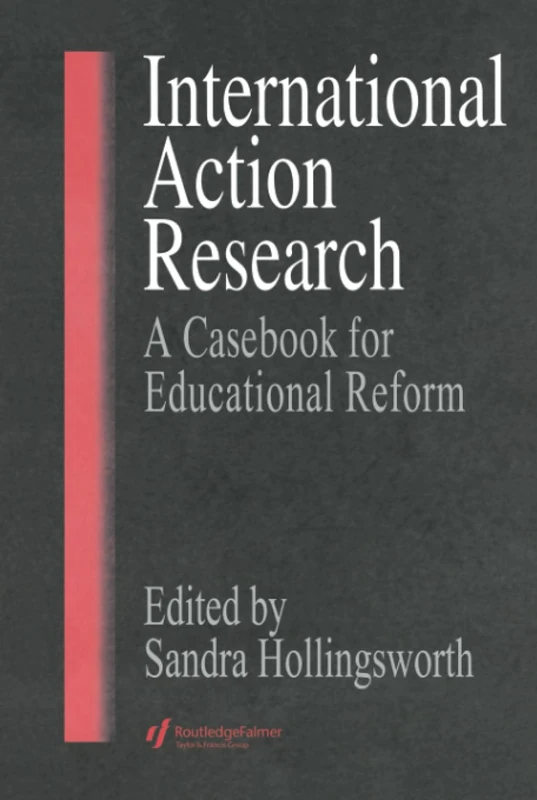 Routledge International Action Research: Educational Reform
