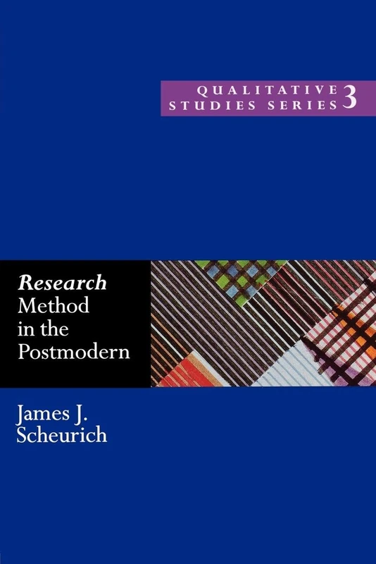 Research Method in the Postmodern: 3 (Educational Change and Development Series)