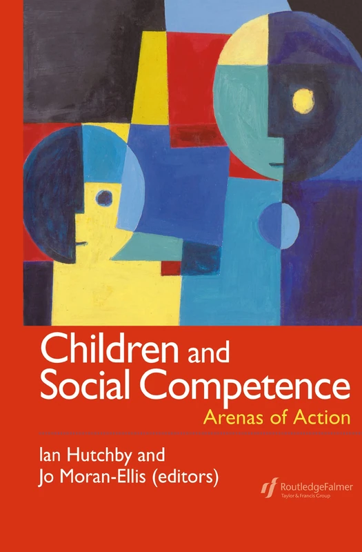 Children And Social Competence: Arenas Of Action