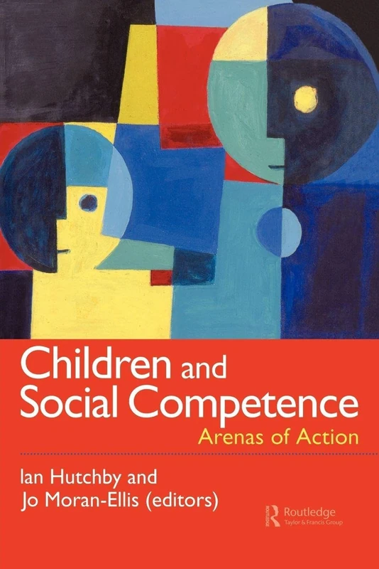 Children And Social Competence: Arenas Of Action