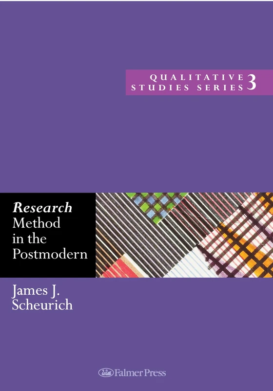 Research Method in the Postmodern: 3 (Qualitative Studies Series)
