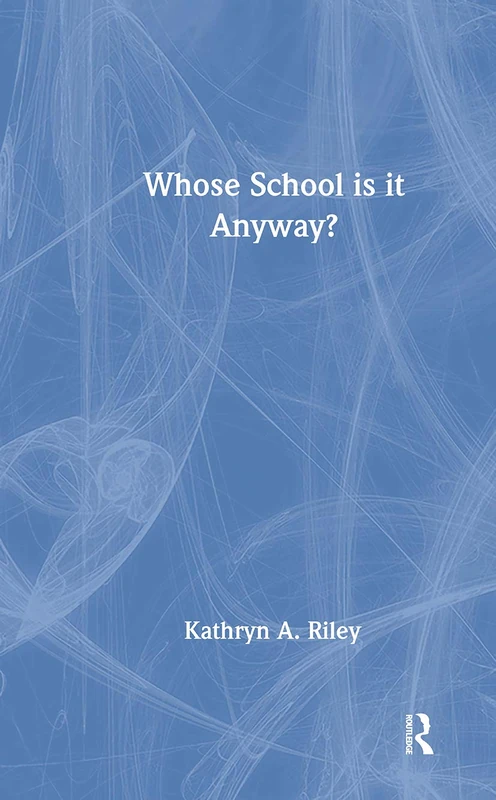 Whose School is it Anyway?: Power and politics (Educational Change and Development Series) - Image 1