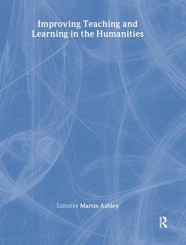 Improving teaching and learning in the Humanities