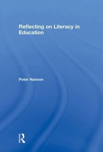 Reflecting on Literacy in Education (Master Classes in Education Series) - Image 1
