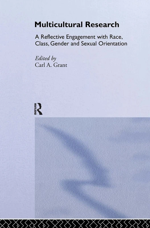 Multicultural Research: Race, Class, Gender and Sexual Orientation