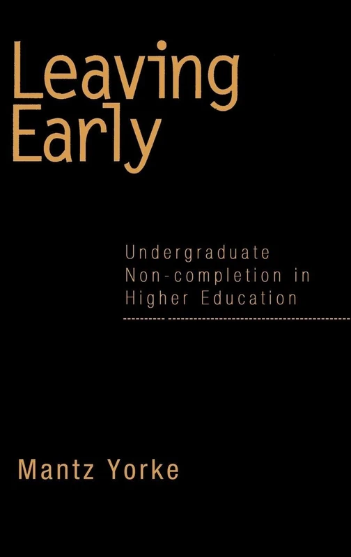 Routledge - Leaving Early: Undergraduate Non-completion