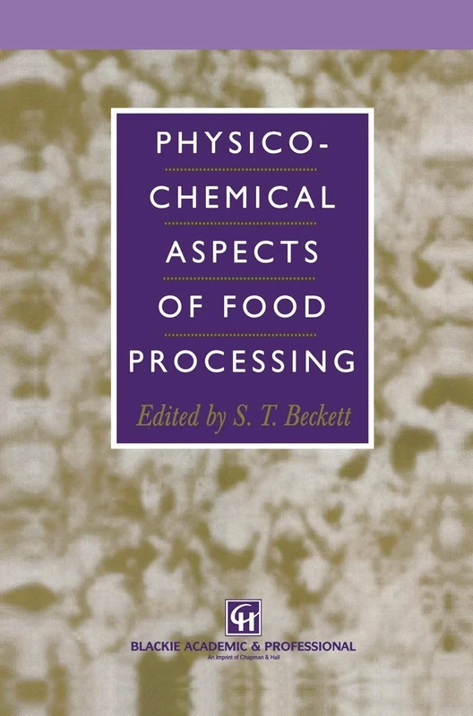 Physico-Chemical Aspects of Food Processing