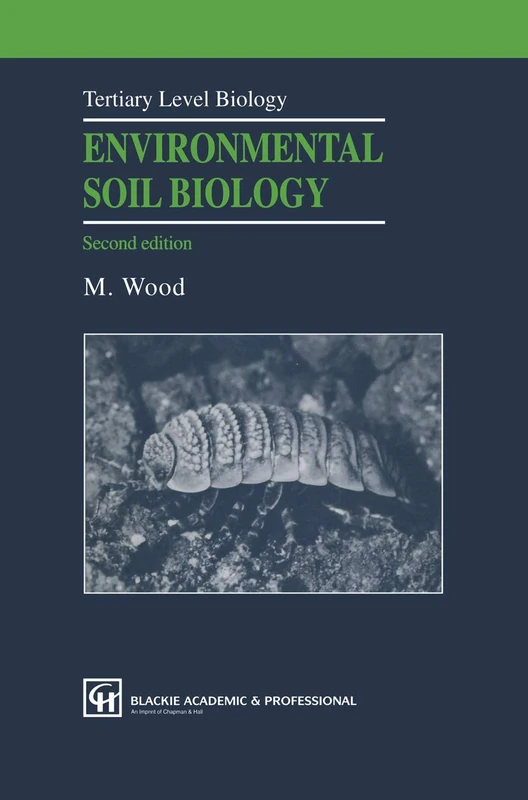 Environmental Soil Biology (Experimental and Clinical Neuroscience)