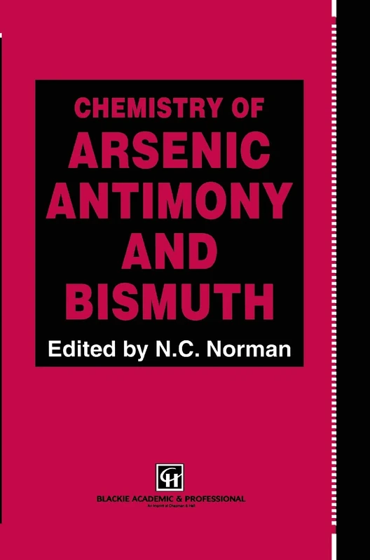 Chemistry of Arsenic, Antimony and Bismuth