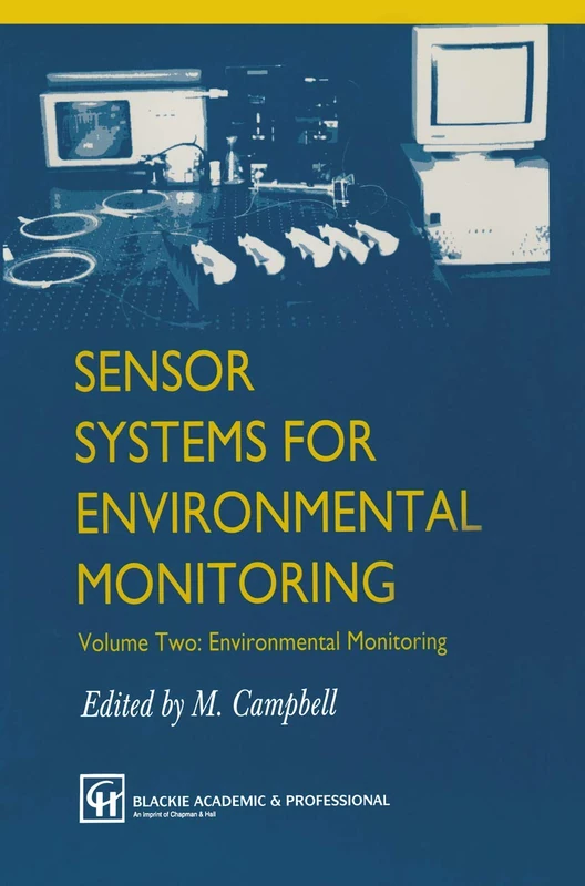 Sensor Systems for Environmental Monitoring: Volume Two: Environmental Monitoring