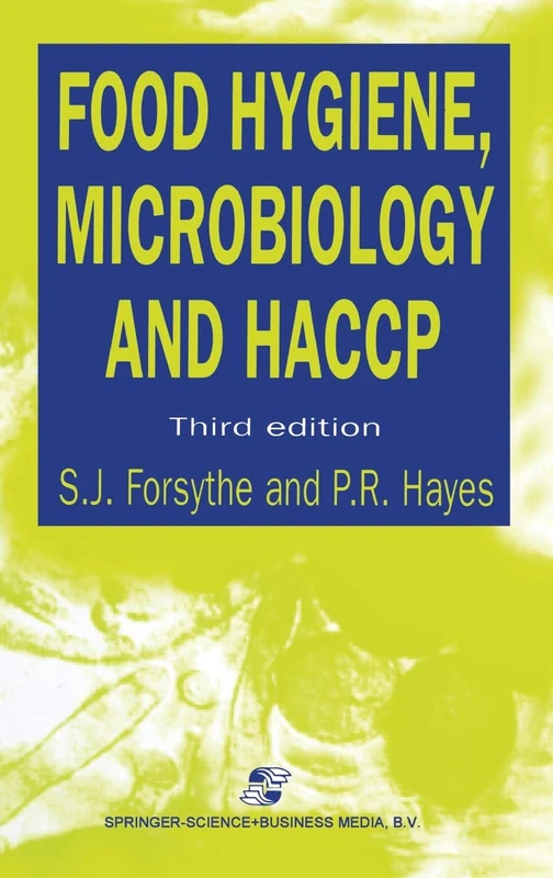 Food Hygiene, Microbiology and HACCP (Chapman & Hall Food Science Book)