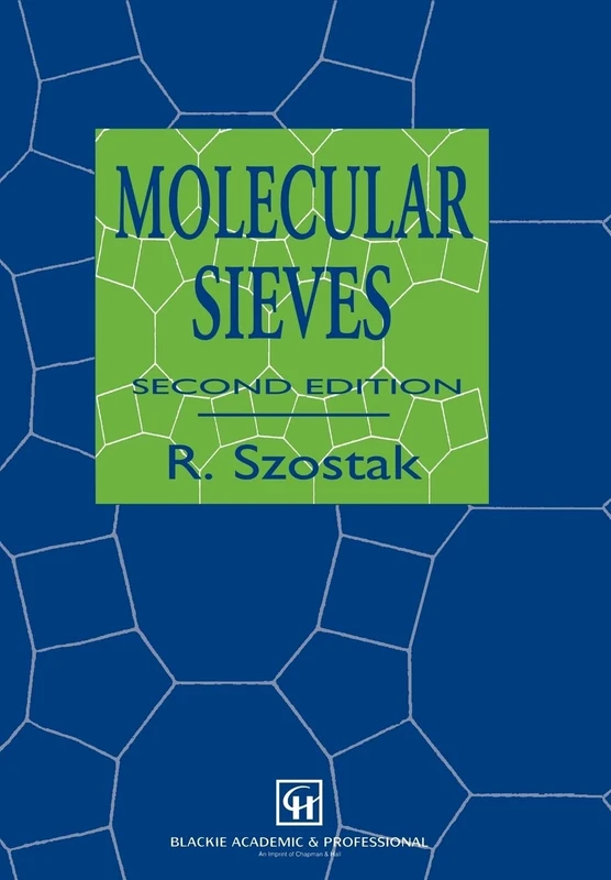 Molecular Sieves: Principles of Synthesis and Identification (Van Nostrand Reinhold Electrical/Computer Science and Engineering Series)