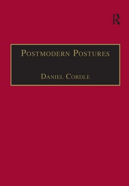 Routledge Postmodern Postures: Literature, Science Debate
