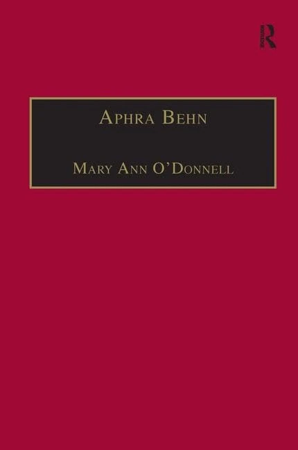 Aphra Behn: An Annotated Bibliography of Primary and Secondary Sources