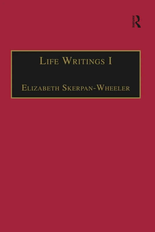 Routledge Life Writings I: Printed Writings 1641-1700 Volume 1