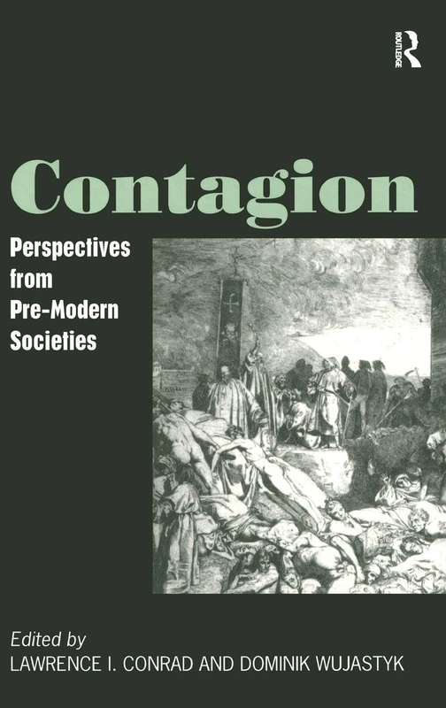 Contagion: Perspectives from Pre-modern Societies