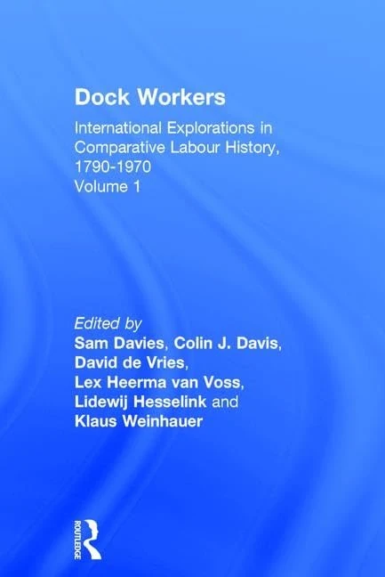 Routledge - Dock Workers: International Explorations Book