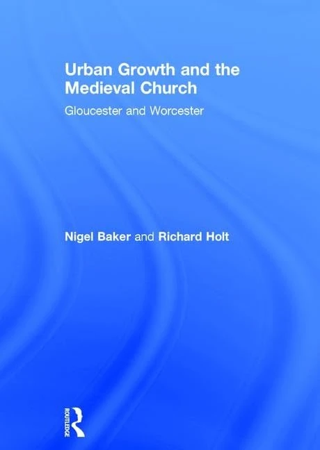 Routledge - Urban Growth and the Medieval Church Book