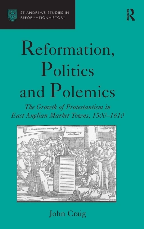 Routledge Reformation, Politics and Polemics - History Book