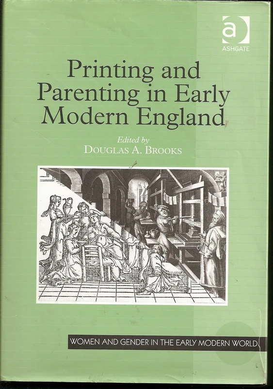 Routledge Printing and Parenting in Early Modern England