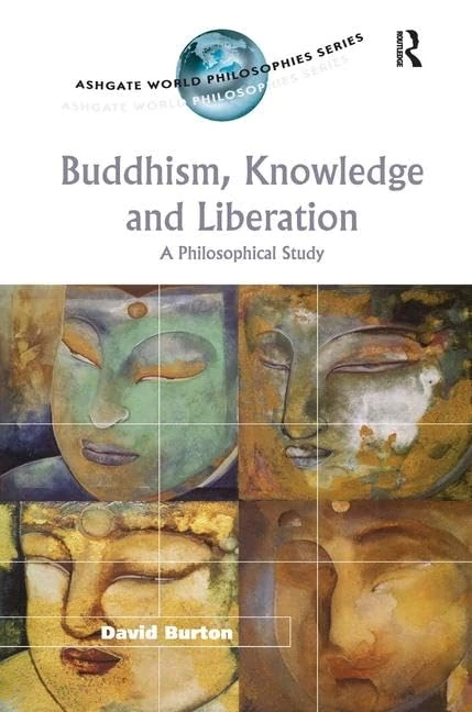Routledge Buddhism, Knowledge and Liberation - Philosophy Study