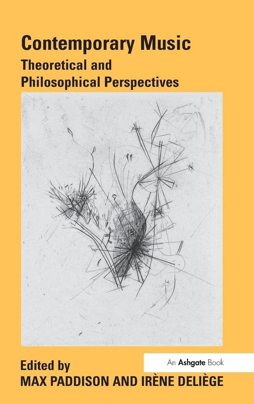 Routledge Contemporary Music: Theoretical and Philosophical Perspectives