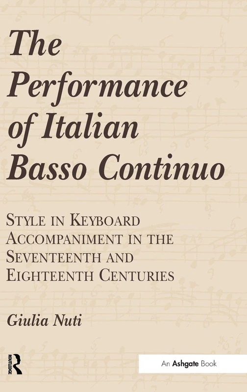 Routledge - The Performance of Italian Basso Continuo Book