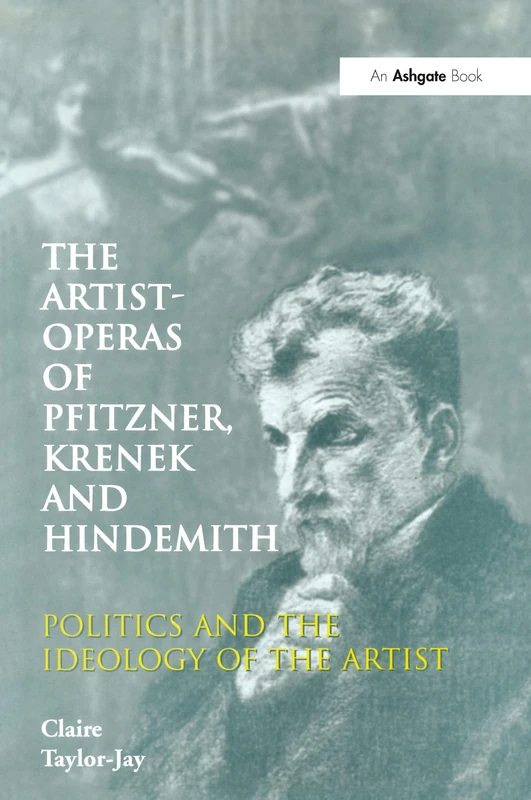 Routledge - The Artist-Operas of Pfitzner, Krenek and Hindemith