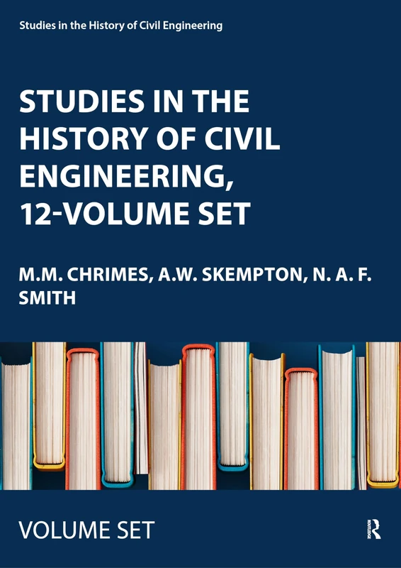 Studies in the History of Civil Engineering