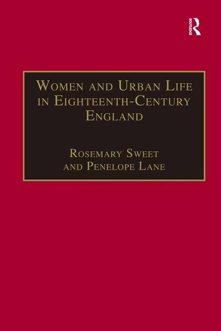 Routledge - Women and Urban Life in 18th-Century England