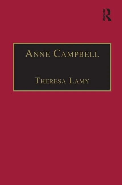 Anne Campbell: Printed Writings 1500–1640: Series I, Part Four, Volume 4 (The Early Modern Englishwoman: A Facsimile Library of Essential Works & Printed Writings, 1500-1640: Series I, Part Four)